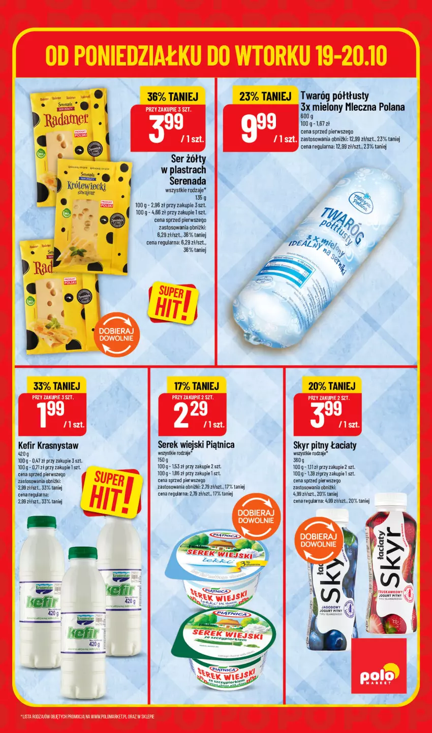 Gazetka promocyjna PoloMarket - Katalog Superhity - ważna 19.10 do 20.10.2026 - strona 5 - produkty: Isla, Jogurt, Jogurt pitny, Kefir, LANA, Piątnica, Saga, Ser, Serek, Serek wiejski, Twaróg, Twaróg półtłusty