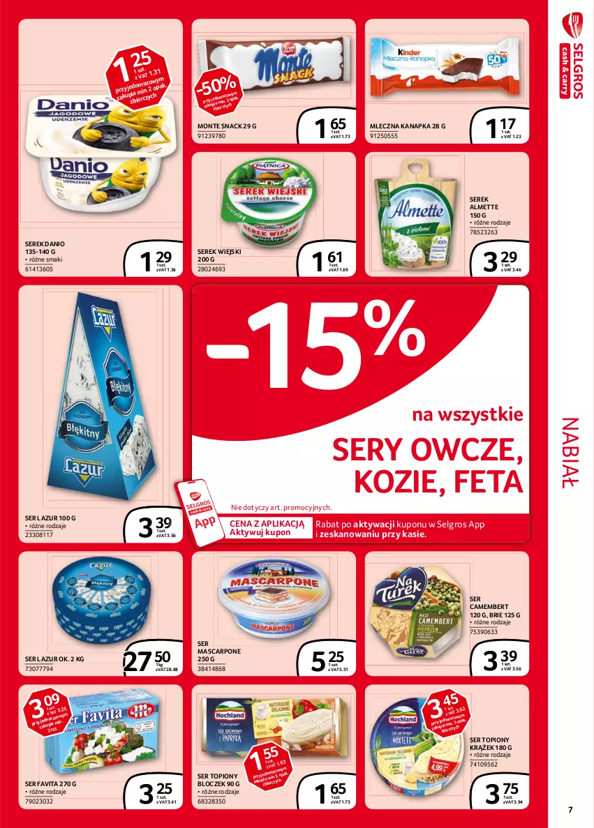 Gazetka promocyjna Selgros - Extra Oferta - ważna 01.02 do 28.02.2021 - strona 7 - produkty: Almette, Brie, Camembert, Danio, Fa, Favita, Feta, Lazur, LG, Mascarpone, Mleczna kanapka, Monte, Ser, Ser topiony, Serek, Serek wiejski, Top