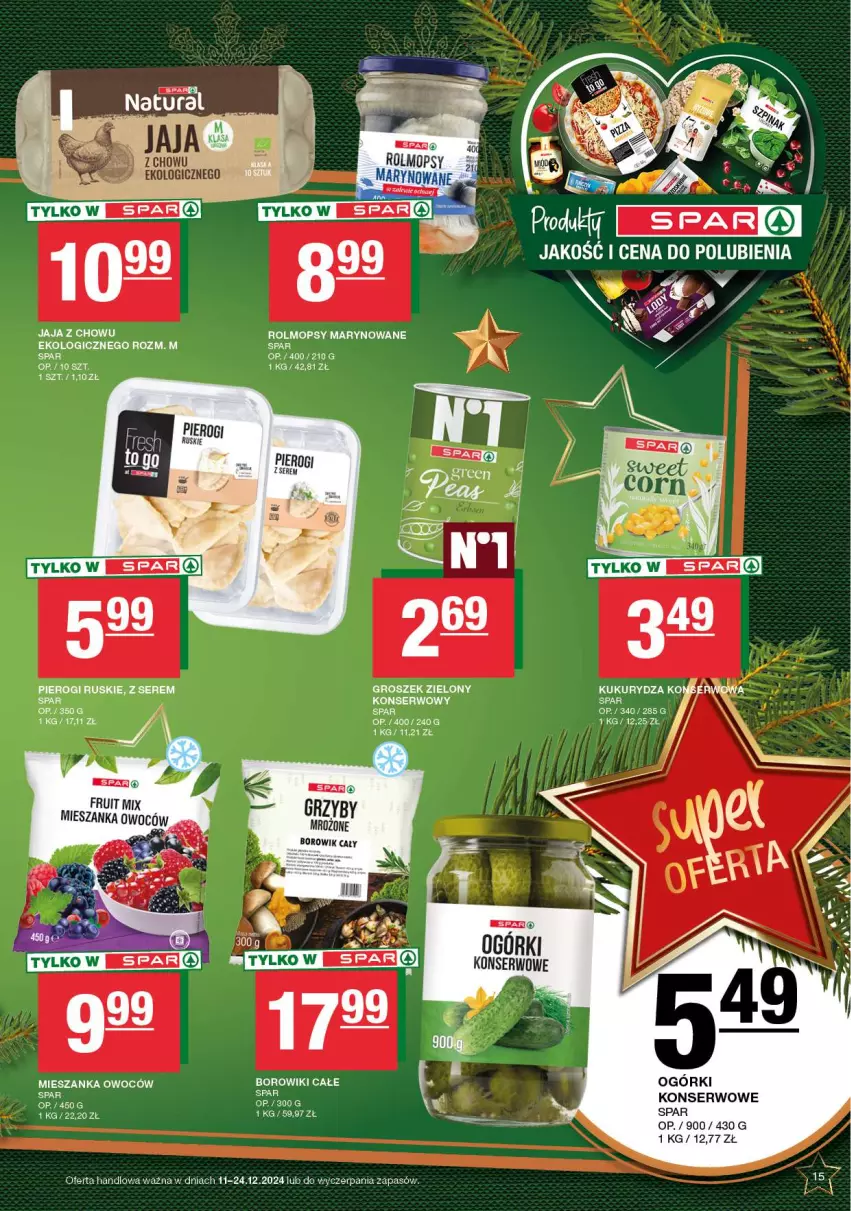 Gazetka promocyjna Spar - EuroSpar - ważna 09.12 do 19.12.2024 - strona 15 - produkty: Borowiki, Groszek, Grzyby, Jaja, Kukurydza, Mop, Ogórki konserwowe, Pierogi, Ser