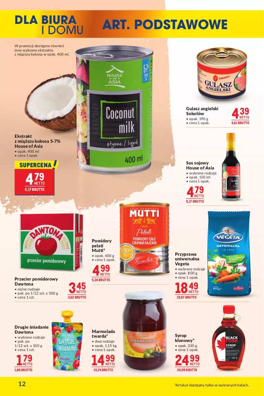 Gazetka promocyjna Makro - Oferta dla biura i domu - ważna 04.02 do 03.03.2025 - strona 12 - produkty: Dawtona, House of Asia, Kokos, Marmolada, Mola, Pomidory, Przyprawa uniwersalna, Sok, Sokołów, Sos, Sos sojowy, Syrop, Vegeta