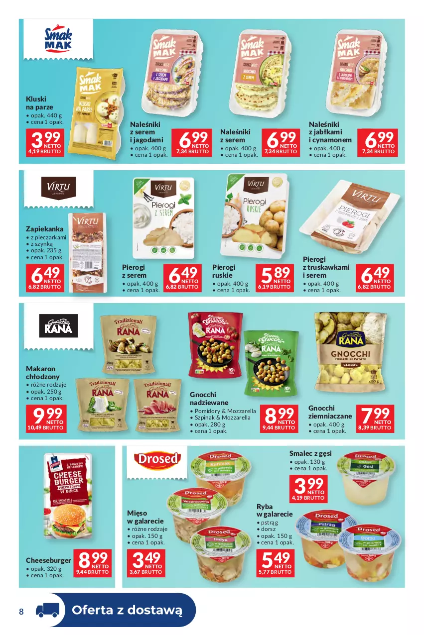 Gazetka promocyjna Makro - Dystrybucja do sklepów - ważna 07.07 do 03.08.2026 - strona 8 - produkty: Burger, Dorsz, Gala, Gnocchi, Jabłka, Kluski na parze, Makaron, Mięso, Mięso w galarecie, Mozzarella, Naleśniki, Piec, Pieczarka, Pierogi, Pomidory, Pstrąg, Ryba, Ryba w galarecie, Ser, Smalec, Szpinak, Zapiekanka
