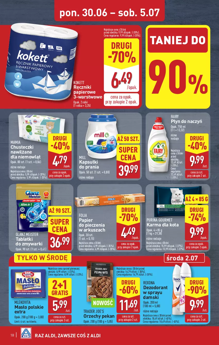 Gazetka promocyjna Aldi - Pełna oferta - ważna 30.06 do 05.07.2025 - strona 18 - produkty: Chusteczki, Dezodorant, Fa, Fairy, Gra, Kapsułki do prania, Masło, Mleko, Mlekovita, Papier, Papier do pieczenia, Piec, Pur, Purina, Ręcznik, Ręczniki papierowe, Rexona, Rolki, Tablet, Tabletki do zmywarki, Zmywarki
