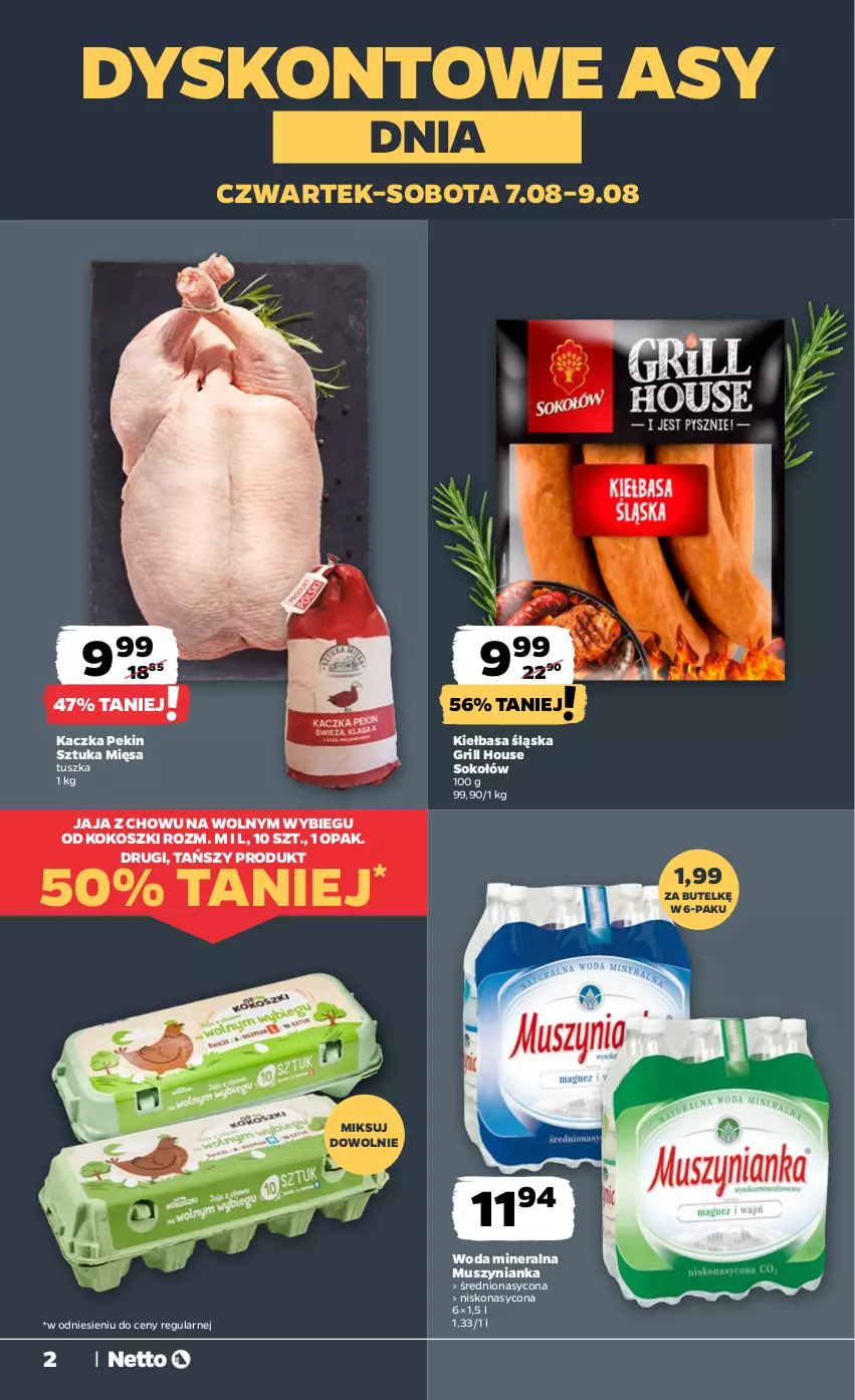 Gazetka promocyjna Netto - Od Czwartku - ważna 07.08 do 09.08.2025 - strona 2 - produkty: Grill, Jaja, Kaczka, Kiełbasa, Kiełbasa śląska, Kokos, Kosz, Mus, Muszynianka, Sok, Sokołów, Tusz, Woda, Woda mineralna