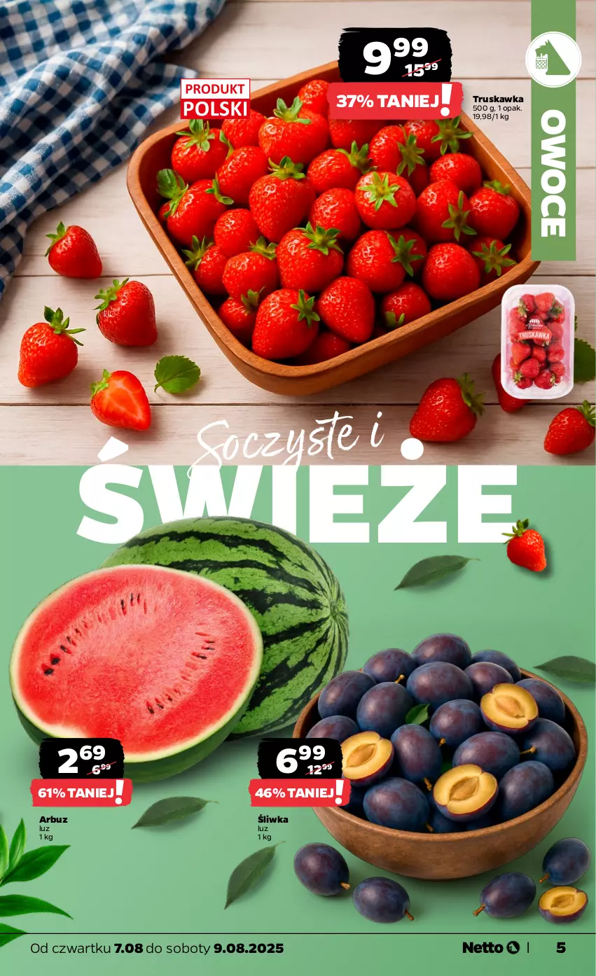 Gazetka promocyjna Netto - Od Czwartku - ważna 07.08 do 09.08.2025 - strona 5 - produkty: Arbuz, Owoce