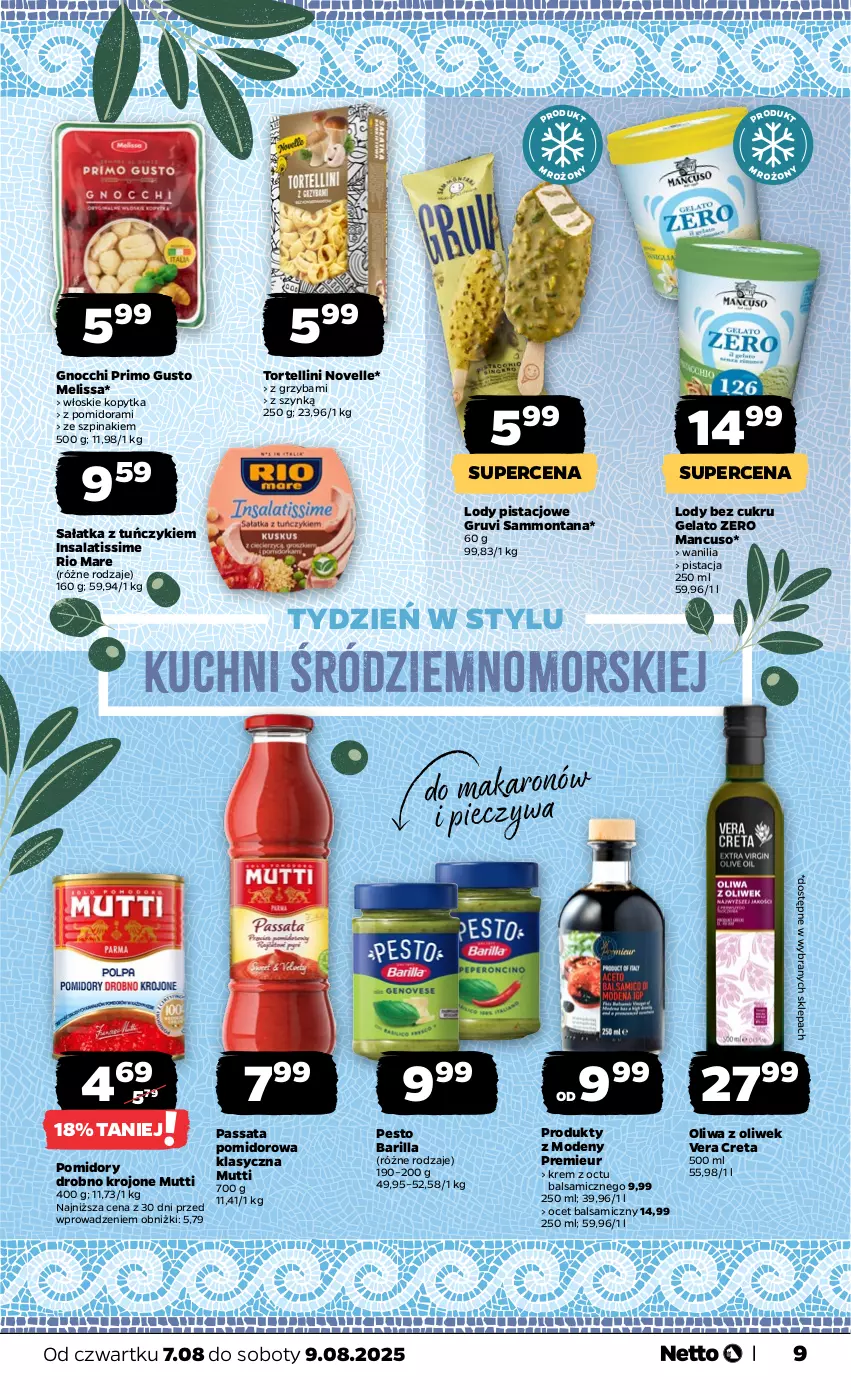 Gazetka promocyjna Netto - Od Czwartku - ważna 07.08 do 09.08.2025 - strona 9 - produkty: Barilla, Gnocchi, Kopytka, Lody, Ocet, Ocet balsamiczny, Oliwa, Oliwa z oliwek, Pesto, Piec, Pomidory, Rio Mare, Sałat, Sałatka, Szpinak, Tuńczyk