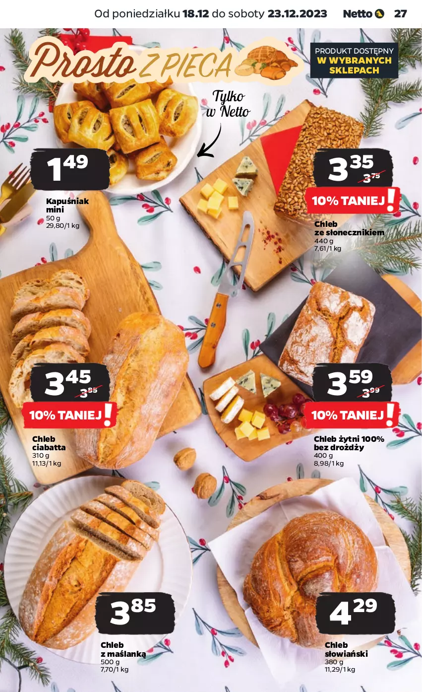 Gazetka promocyjna Netto - Artykuły spożywcze - ważna 18.12 do 23.12.2023 - strona 27 - produkty: Chleb, Ciabatta