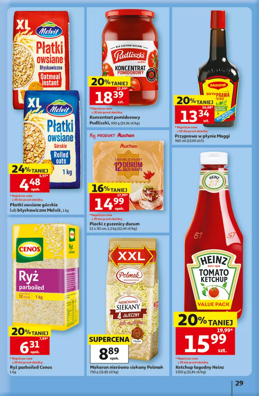 Gazetka promocyjna Auchan - 30 Lat Hipermarket - ważna 07.05 do 13.05.2026 - strona 29 - produkty: Cenos, Heinz, Ketchup, Koncentrat pomidorowy, Lack, Maggi, Makaron, Melvit, Olma, Płatki owsiane, Przyprawa w płynie, Pudliszki, Rum, Ryż, Ryż parboiled