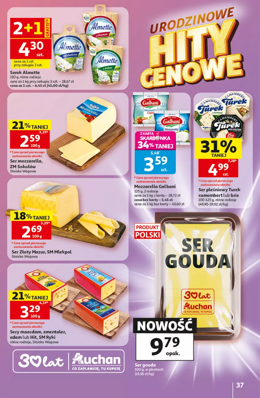 Gazetka promocyjna Auchan - 30 Lat Hipermarket - ważna 07.05 do 13.05.2026 - strona 37 - produkty: Almette, Brie, Camembert, Edam, Ementaler, Fa, Galbani, Maasdam, Mozzarella, Ser, Ser pleśniowy, Serek, Sok, Sokołów, Złoty Mazur