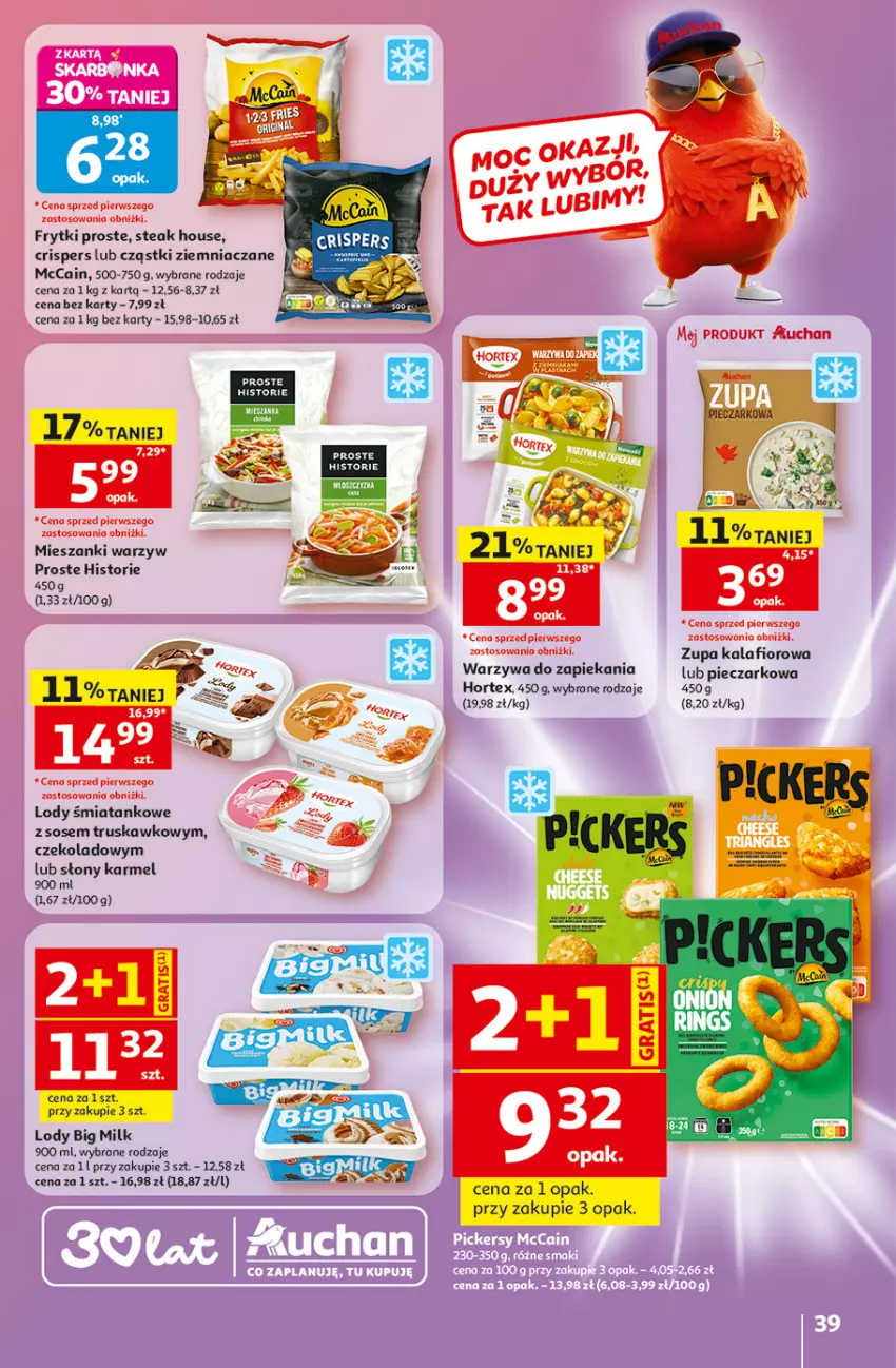 Gazetka promocyjna Auchan - 30 Lat Hipermarket - ważna 07.05 do 13.05.2026 - strona 39 - produkty: Big Milk, Frytki, Hortex, Kalafior, Lody, McCain, Piec, Sos, Warzywa, Zupa, Zupa kalafiorowa