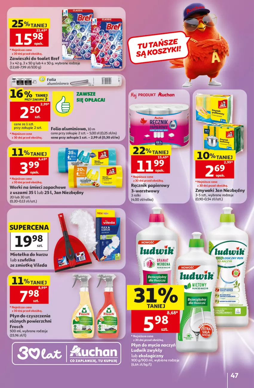 Gazetka promocyjna Auchan - 30 Lat Hipermarket - ważna 07.05 do 13.05.2026 - strona 47 - produkty: Bref, Fa, Folia aluminiowa, Frosch, Jan Niezbędny, Ludwik, Papier, Ręcznik, Rolki, Szufelka, Vileda, Worki na śmiec, Worki na śmieci, Zawieszki