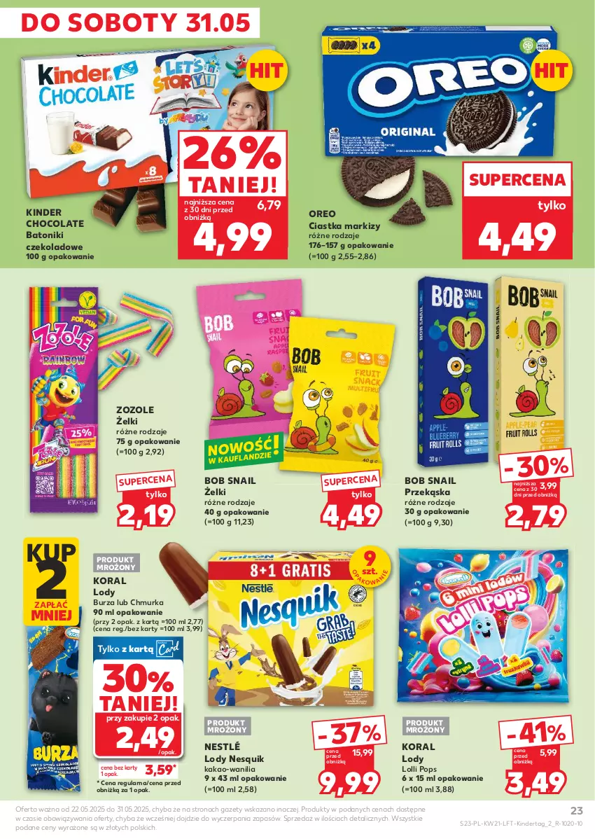 Gazetka promocyjna Kaufland - Gazetka tygodnia - ważna 22.05 do 28.05.2025 - strona 23 - produkty: Baton, Ciastka, Kakao, Kinder, Lody, Nesquik, Nestlé, Oreo, Tonik