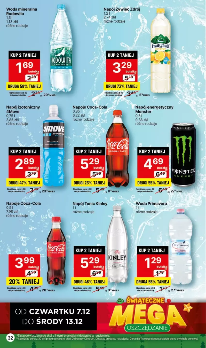 Gazetka promocyjna Delikatesy Centrum - Dyskontowe ceny w Delikatesach Centrum - ważna 30.11 do 06.12.2023 - strona 32 - produkty: Coca-Cola, Napój, Napój energetyczny, Napój izotoniczny, Napoje, Prima, Primavera, Rum, Woda, Woda mineralna