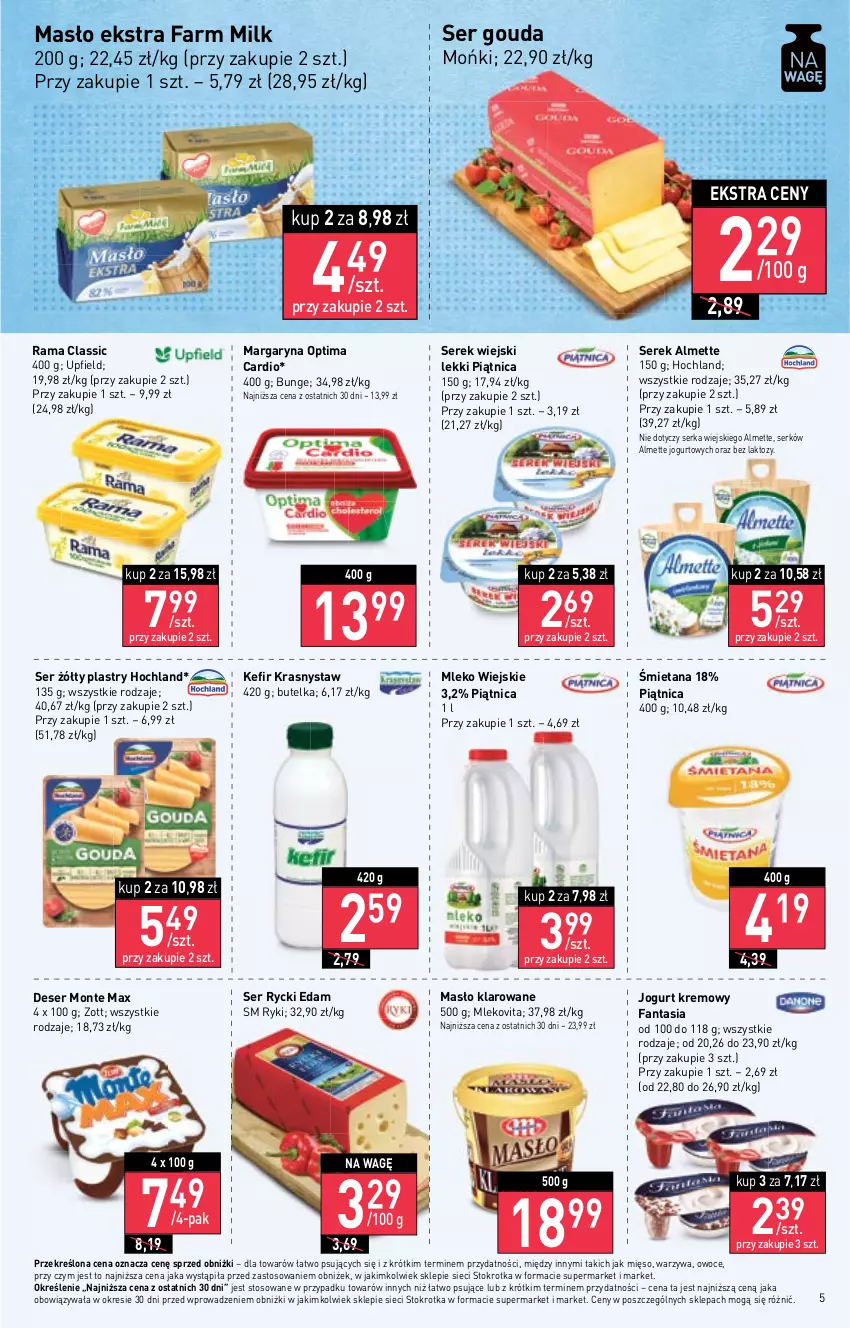 Gazetka promocyjna Stokrotka - Market - ważna 11.05 do 17.05.2023 - strona 5 - produkty: Almette, Deser, Edam, Fa, Fanta, Farm Milk, Gouda, Hochland, Jogurt, Kefir, Margaryna, Masło, Masło klarowane, Mięso, Mleko, Mlekovita, Monte, Optima, Optima Cardio, Owoce, Piątnica, Rama, Rycki Edam, Ser, Serek, Serek wiejski, Warzywa, Zott