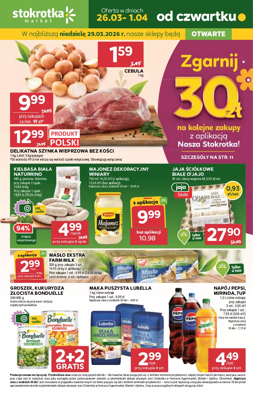Gazetka promocyjna Stokrotka - Market - ważna 26.03 do 01.04.2026 - strona 1 - produkty: 7up, Bell, Bella, Bonduelle, Cebula, Fa, Farm Milk, Gra, Groszek, Jaja, JBL, Kiełbasa, Kiełbasa biała, Kukurydza, Lubella, Majonez, Mąka, Masło, Mięso, Mirinda, Napój, Optima, Owoce, Pepsi, Sok, Sokołów, Szynka, Szynka wieprzowa, Warzywa, Winiary