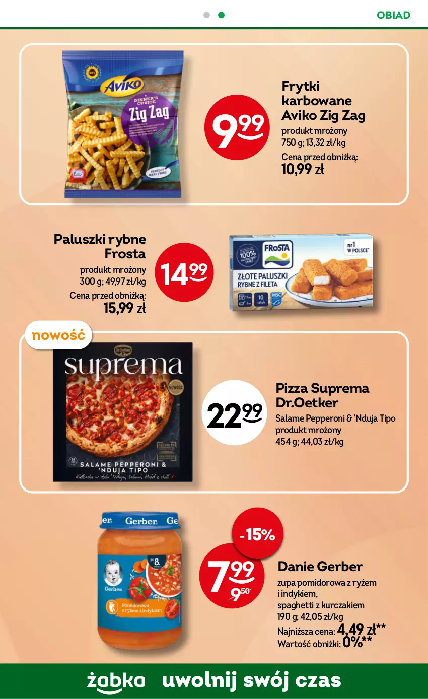 Gazetka promocyjna Żabka - gazetka-promocyjna-37-38-2026 - ważna 09.09 do 22.09.2026 - strona 57 - produkty: Frosta, Frytki, Gerber, Kurczak, Paluszki rybne, Pizza, Ryż, Spaghetti, Zupa, Zupa pomidorowa