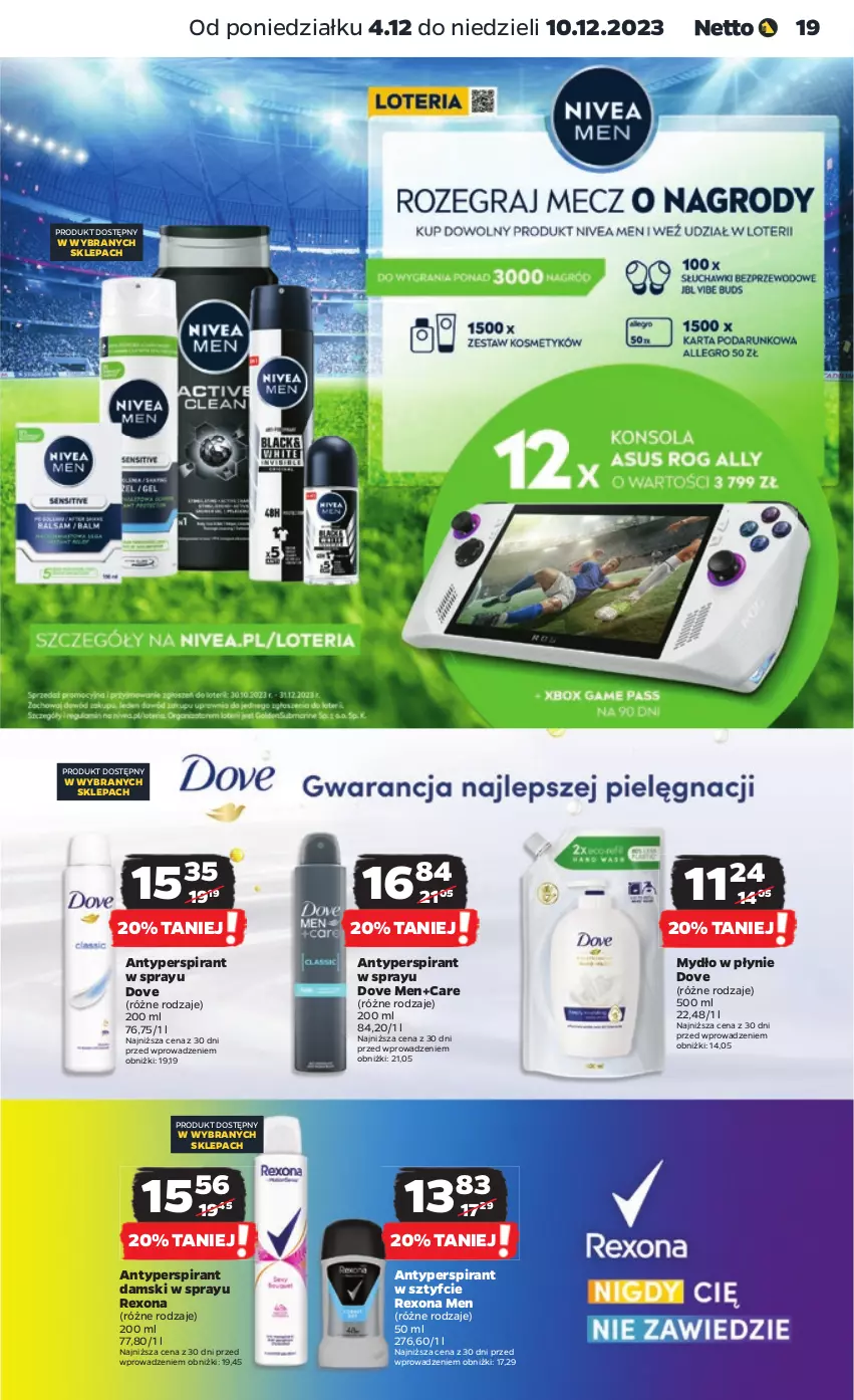 Gazetka promocyjna Netto - Artykuły spożywcze - ważna 04.12 do 10.12.2023 - strona 19 - produkty: Antyperspirant, Dove, Mydło, Mydło w płynie, Rexona