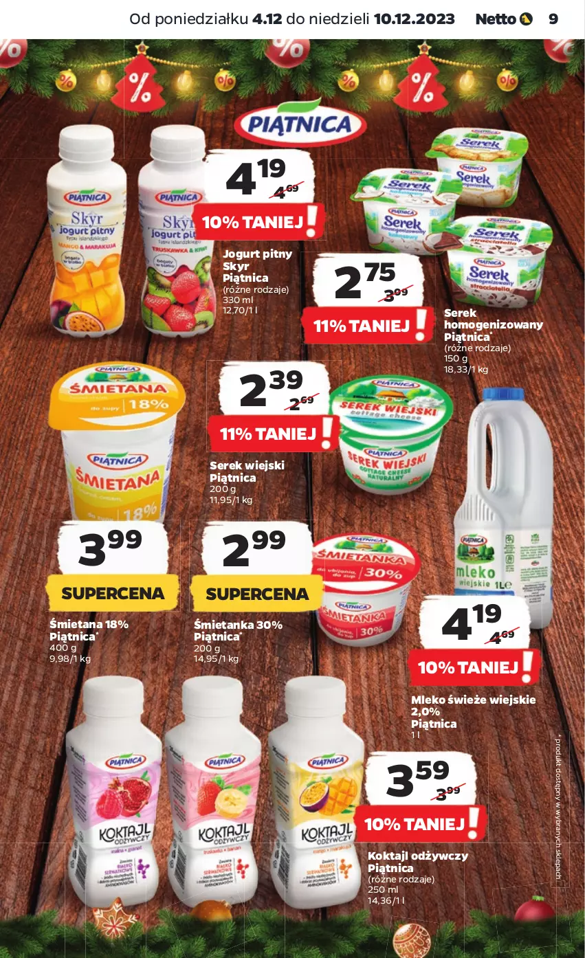 Gazetka promocyjna Netto - Artykuły spożywcze - ważna 04.12 do 10.12.2023 - strona 9 - produkty: Jogurt, Jogurt pitny, Mleko, Piątnica, Ser, Serek, Serek homogenizowany, Serek wiejski