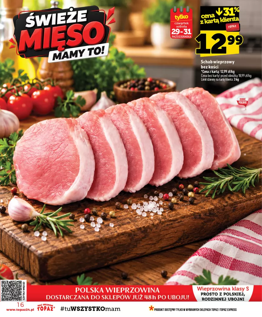 Gazetka promocyjna Topaz - Gazetka - ważna 29.10 do 04.11.2026 - strona 16 - produkty: Schab wieprzowy, Sos, Top, Wieprzowina