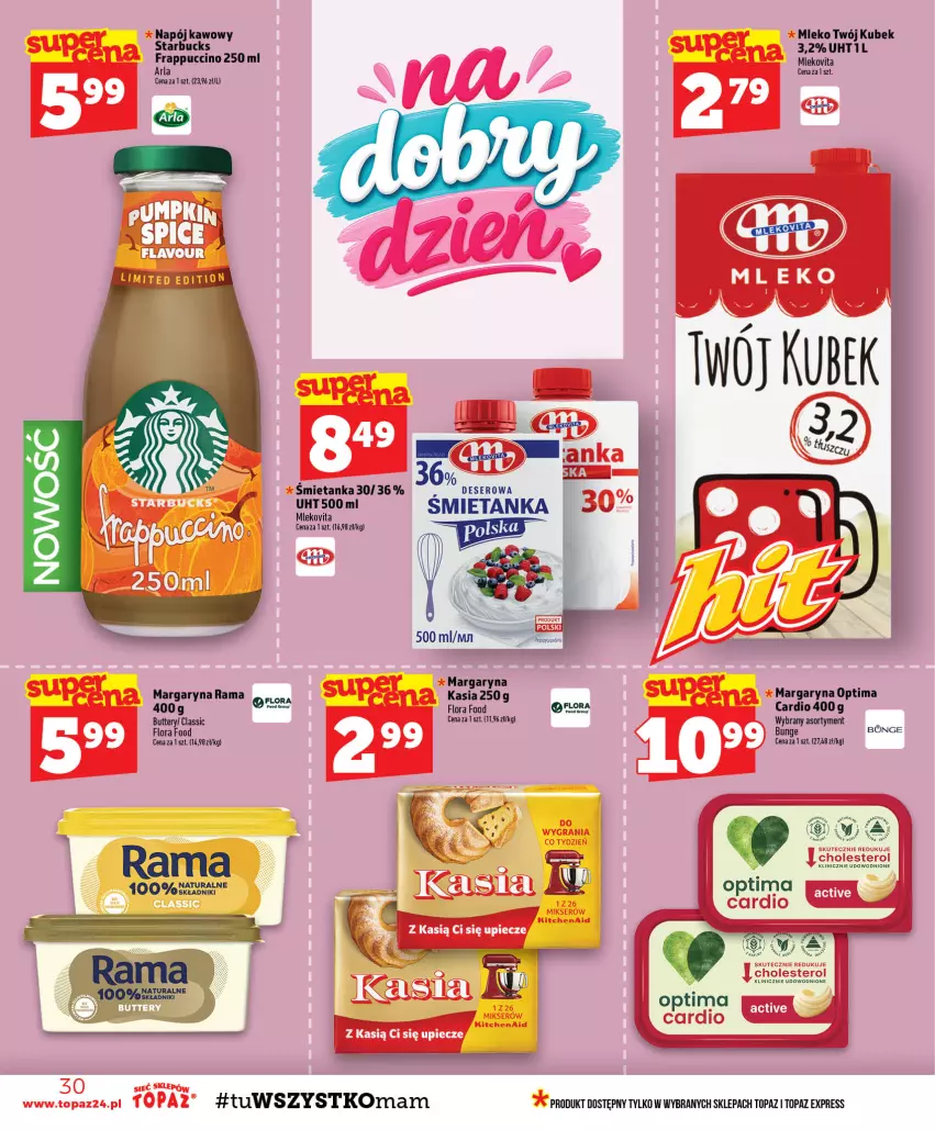 Gazetka promocyjna Topaz - Gazetka - ważna 29.10 do 04.11.2026 - strona 30 - produkty: Deser, Flora, Gra, Kasia, Kubek, Margaryna, Mikser, Mleko, Mlekovita, Napój, Optima, Rama, Ser, Top, Vita C
