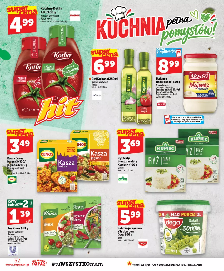 Gazetka promocyjna Topaz - Gazetka - ważna 29.10 do 04.11.2026 - strona 32 - produkty: Bazyl, Bazylia, Bulgur, Cenos, Czosnek, Dega, Kasza, Ketchup, Knorr, Kotlin, Kujawski, Kupiec, LANA, LG, Majonez, Olej, Oleo, Piec, Ryż, Ryż biały, Sałat, Sałatka, Sos, Top