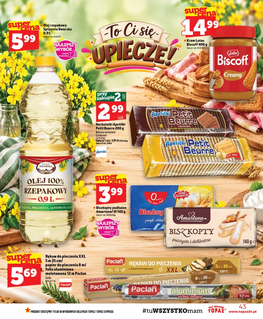 Gazetka promocyjna Topaz - Gazetka - ważna 29.10 do 04.11.2026 - strona 43 - produkty: Biszkopty, Folia aluminiowa, Herbatniki, Olej, Olej rzepakowy, Papier, Papier do pieczenia, Piec, Rękaw do pieczenia, Top