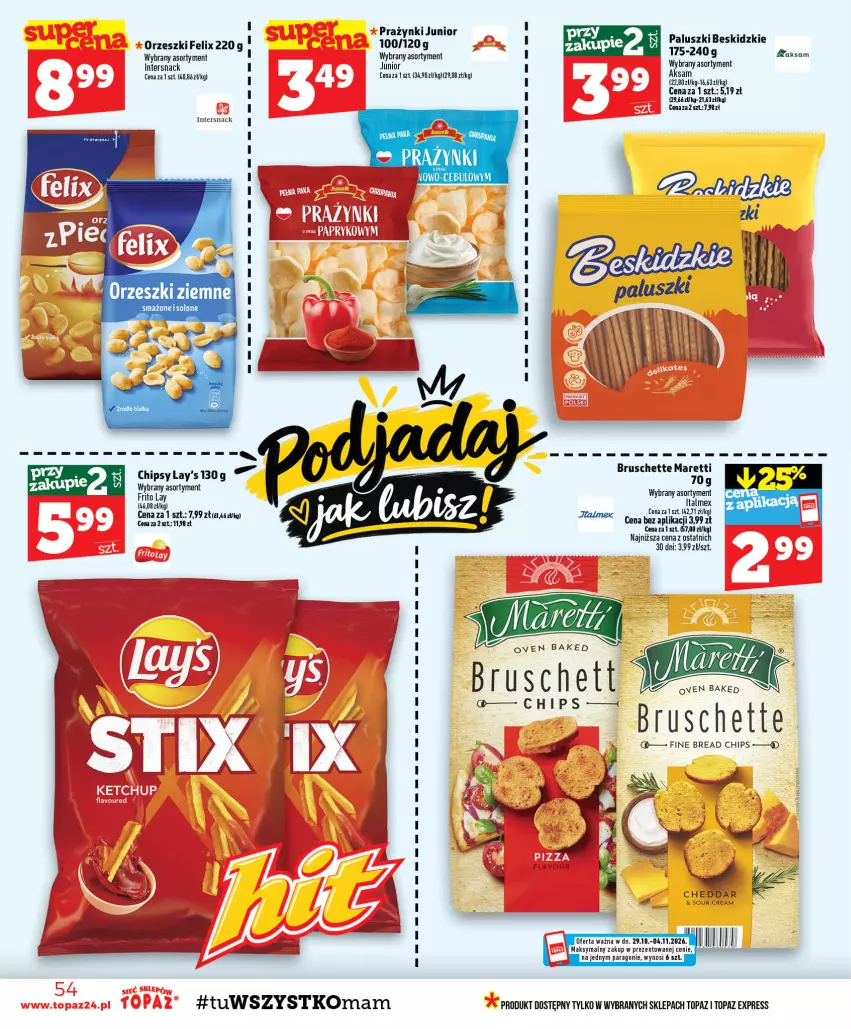 Gazetka promocyjna Topaz - Gazetka - ważna 29.10 do 04.11.2026 - strona 54 - produkty: Aksam, Beskidzki, Bruschette, Cheddar, Chipsy, Felix, Orzeszki, Orzeszki ziemne, Top