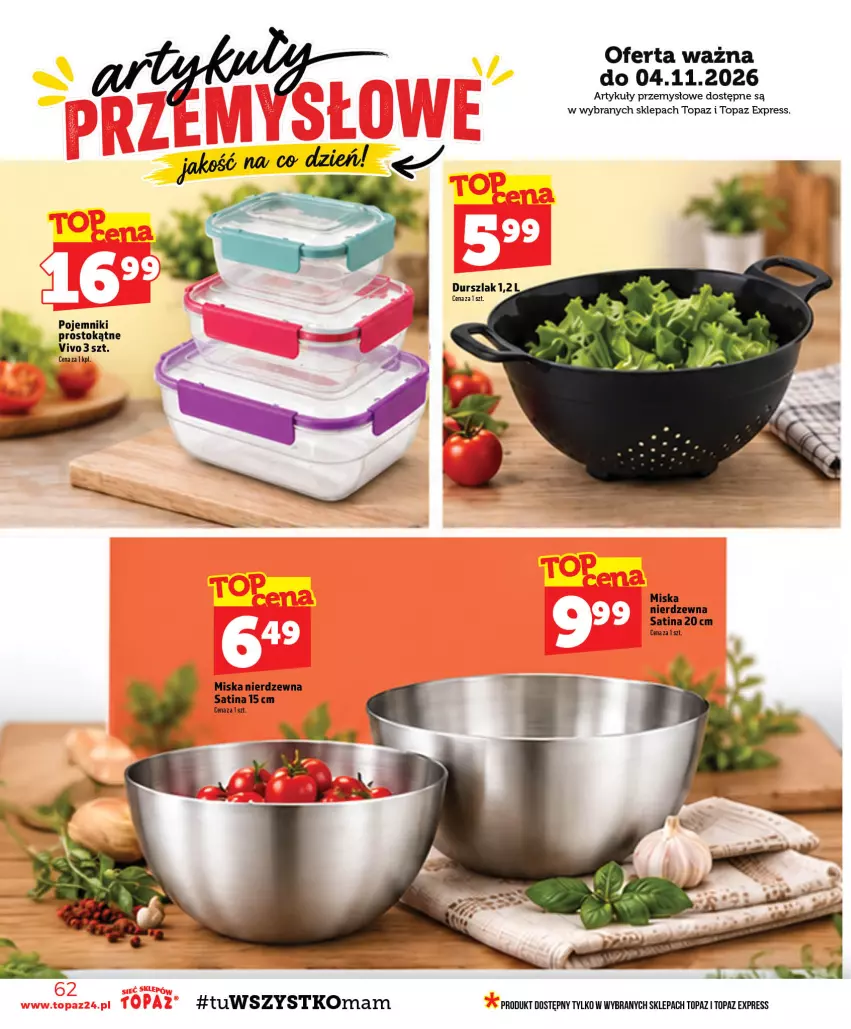 Gazetka promocyjna Topaz - Gazetka - ważna 29.10 do 04.11.2026 - strona 62 - produkty: Durszlak, Miska, Pojemnik, Sati, Top