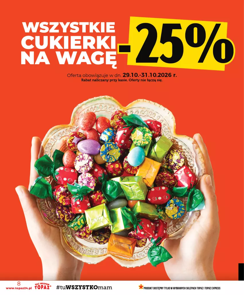 Gazetka promocyjna Topaz - Gazetka - ważna 29.10 do 04.11.2026 - strona 8 - produkty: Cukier, Cukierki, Top