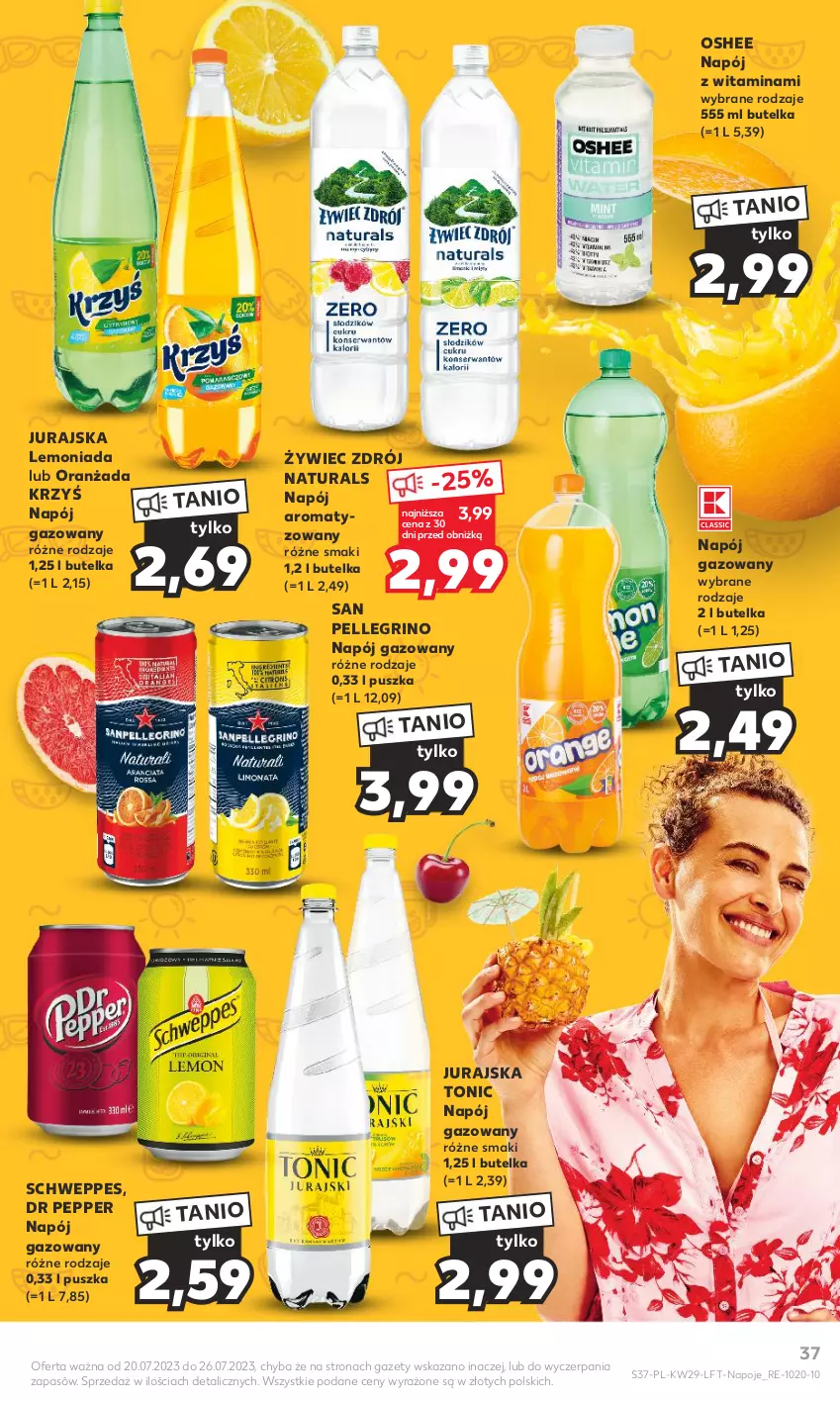 Gazetka promocyjna Kaufland - Gazetka tygodnia - ważna 20.07 do 26.07.2023 - strona 37 - produkty: Lemoniada, Napój, Napój gazowany, Napoje, Oranżada, Oshee, Schweppes