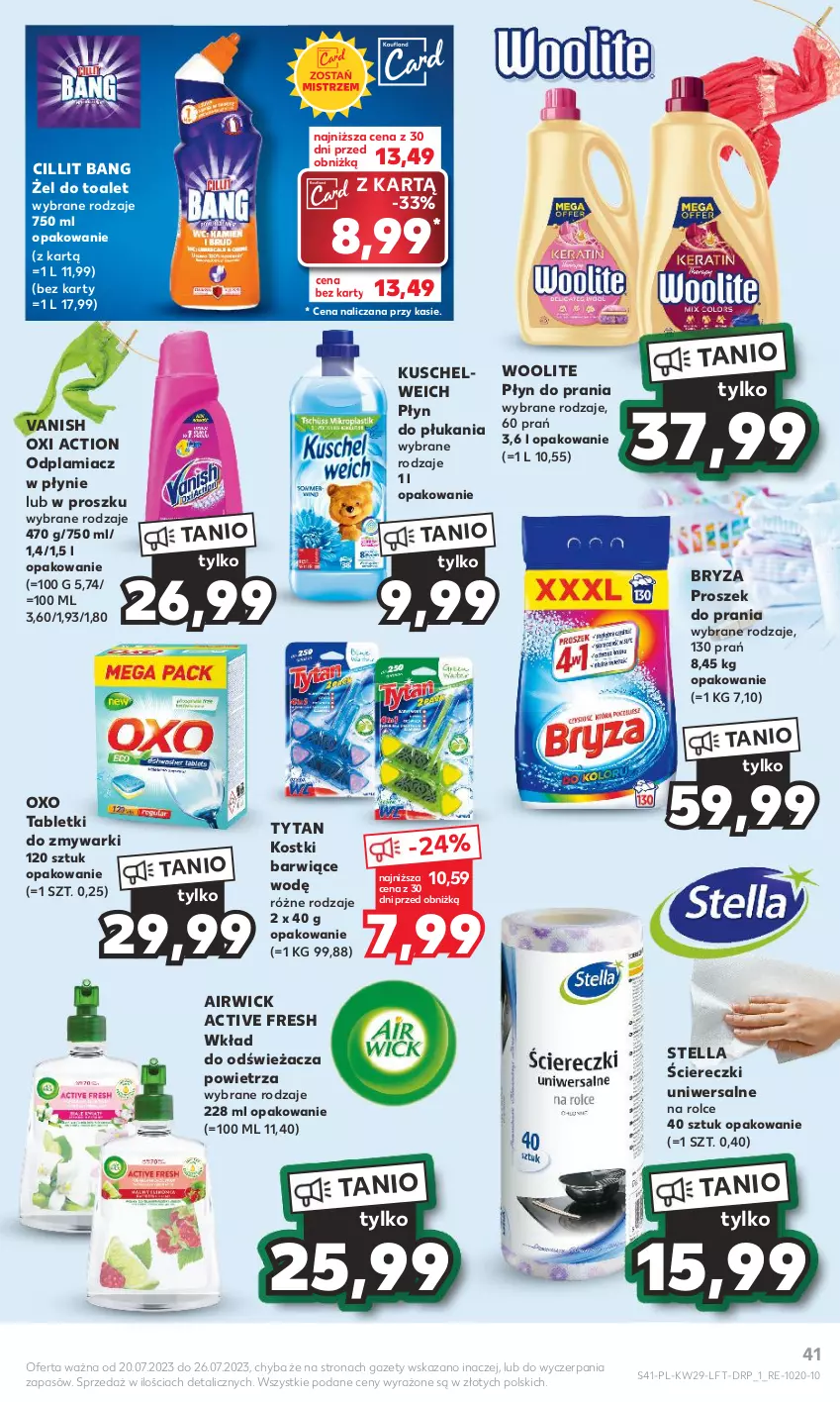 Gazetka promocyjna Kaufland - Gazetka tygodnia - ważna 20.07 do 26.07.2023 - strona 41 - produkty: Bryza, Cillit Bang, Odplamiacz, Płyn do płukania, Płyn do prania, Proszek do prania, Tablet, Tabletki do zmywarki, Tytan, Vanish, Woolite, Zmywarki