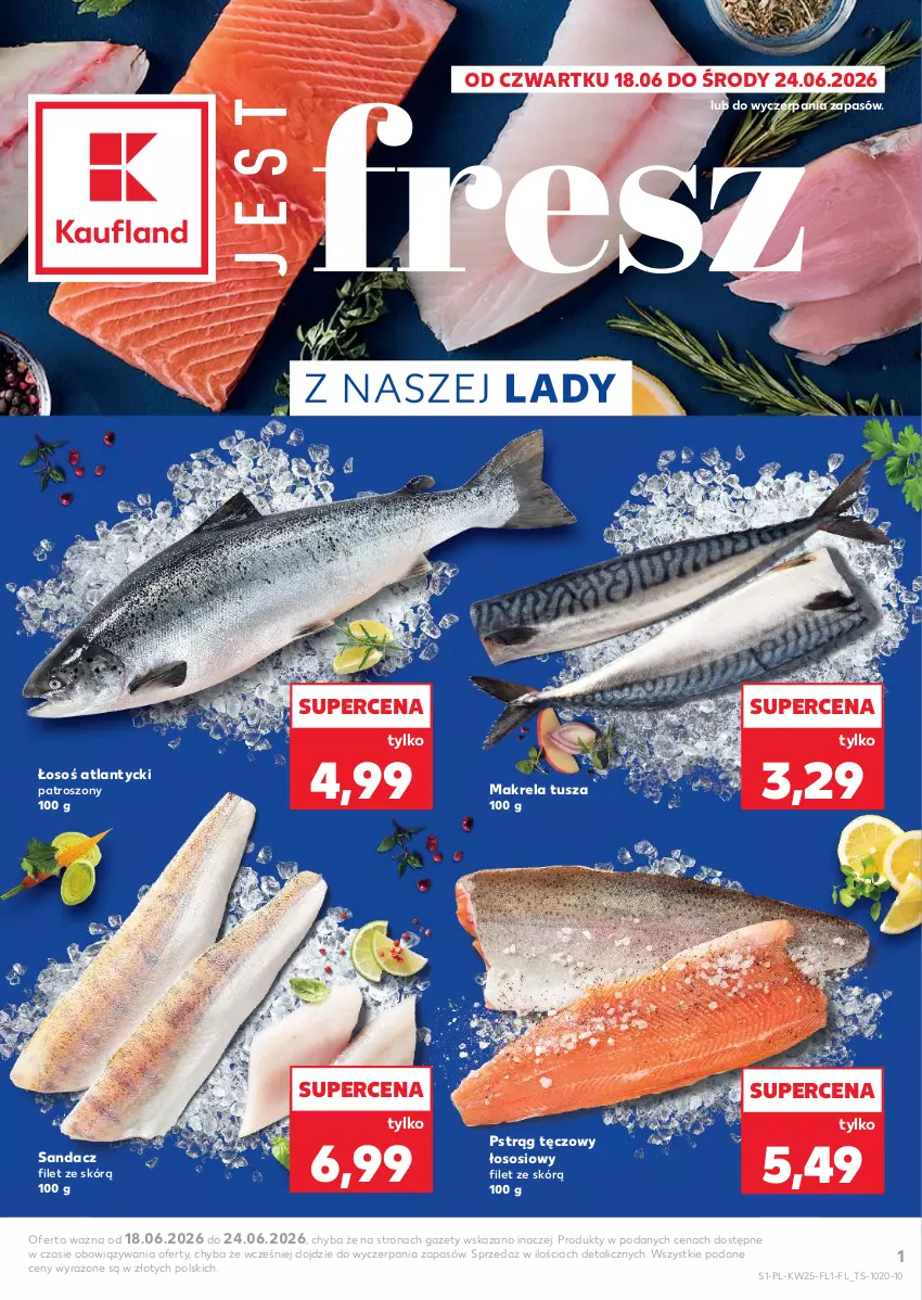 Gazetka promocyjna Kaufland - Ryby z naszej lady - ważna 18.06 do 24.06.2026 - strona 1 - produkty: Pstrąg, Pstrąg tęczowy, Sandacz, Sandacz filet, Sos, Tusz