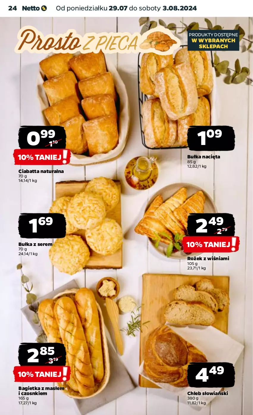 Gazetka promocyjna Netto - Od Poniedziałku - ważna 29.07 do 03.08.2024 - strona 24 - produkty: Bagietka, Bułka, Chleb, Ciabatta, Ser