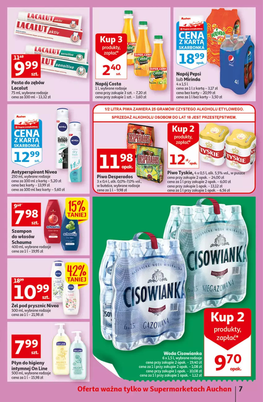 Gazetka promocyjna Auchan - przeNISKIE CENY WAKACYJNE przeOKAZJE Supermarkety - ważna 23.06 do 29.06.2022 - strona 7 - produkty: Antyperspirant, Cisowianka, Desperados, Lacalut, Mirinda, Napój, Nivea, Pasta do zębów, Pepsi, Piwo, Schauma, Szampon, Tyskie, Woda