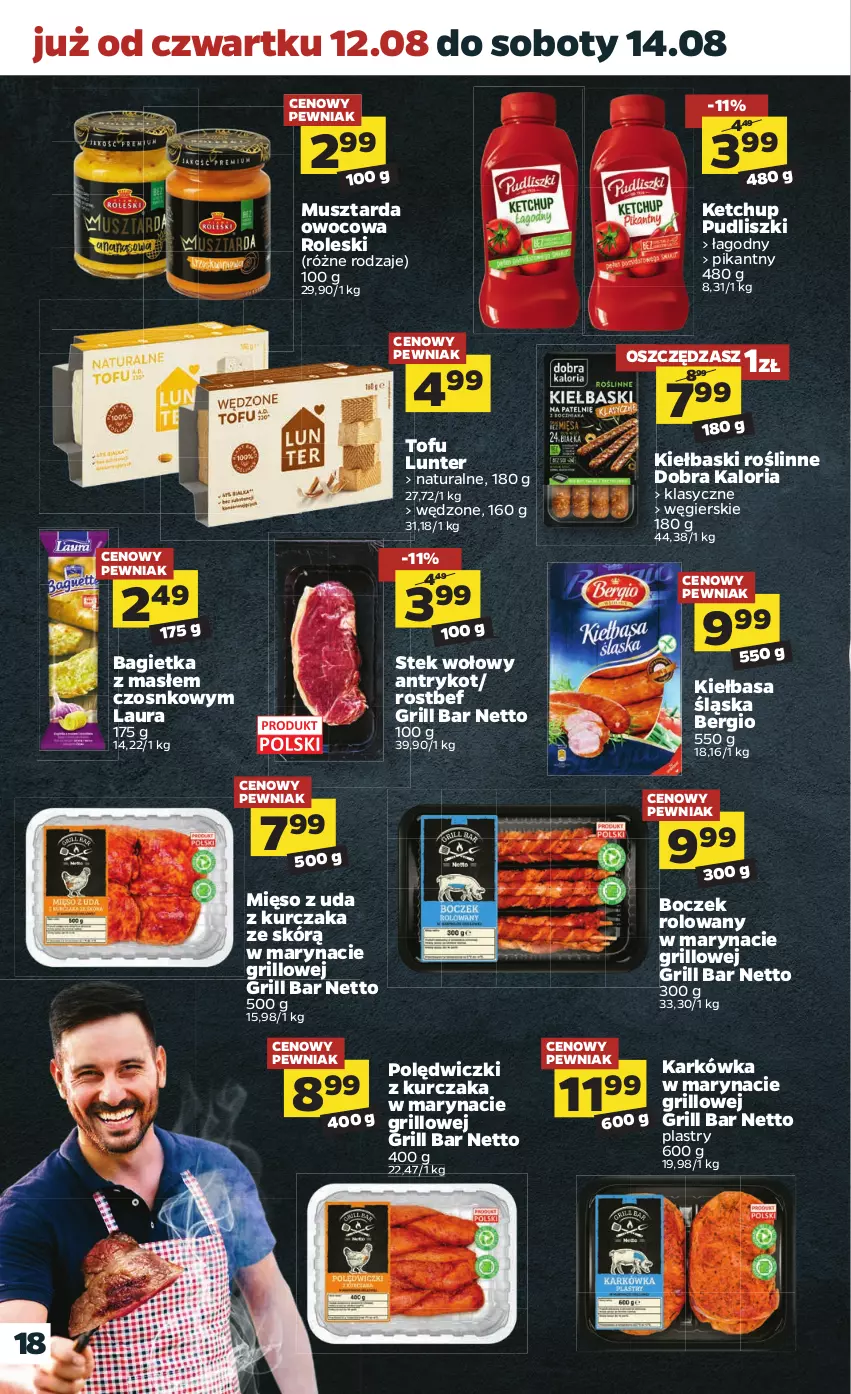 Gazetka promocyjna Netto - Gazetka spożywcza - ważna 09.08 do 14.08.2021 - strona 18 - produkty: Bagietka, Boczek, Grill, Ketchup, Kiełbasa, Kiełbasa śląska, Kurczak, Laur, Mięso, Mus, Musztarda, Pudliszki, Rostbef, Stek, Stek wołowy, Tofu