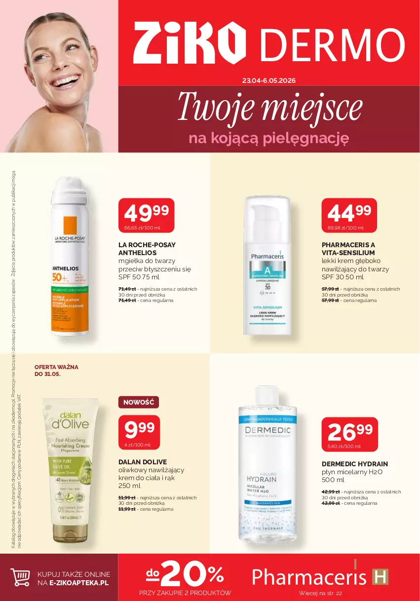 Gazetka promocyjna Ziko - Gazetka Ziko Dermo - ważna 23.04 do 06.05.2026 - strona 1 - produkty: Acer, Apteka, Dermedic, Helio, Krem do ciała, La Roche-Posay, Mgiełka do twarzy, Pharmaceris, Płyn micelarny