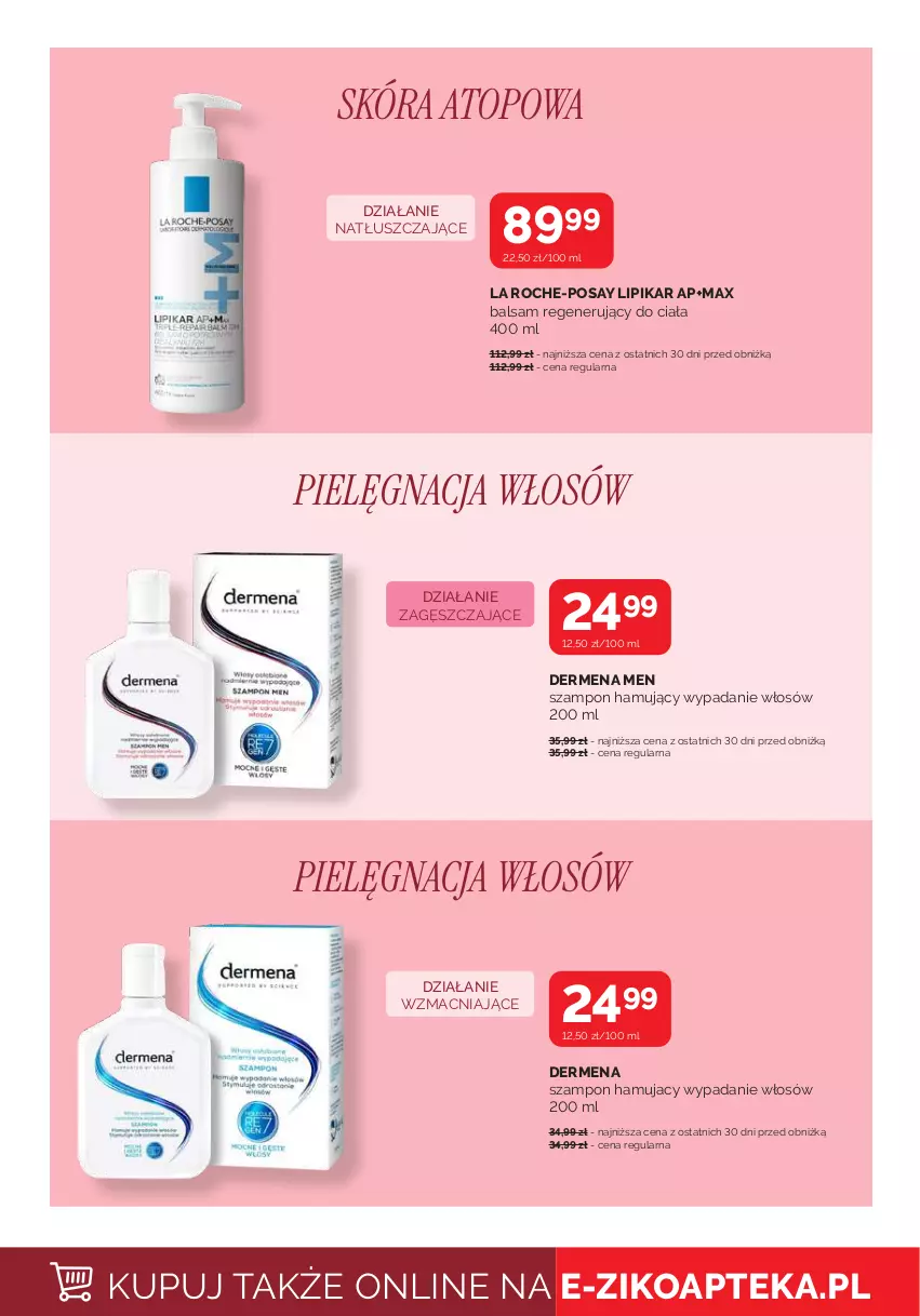 Gazetka promocyjna Ziko - Gazetka Ziko Dermo - ważna 23.04 do 06.05.2026 - strona 18 - produkty: Apteka, Dermena, La Roche-Posay, Lipikar, Pielęgnacja włosów, Szampon, Top