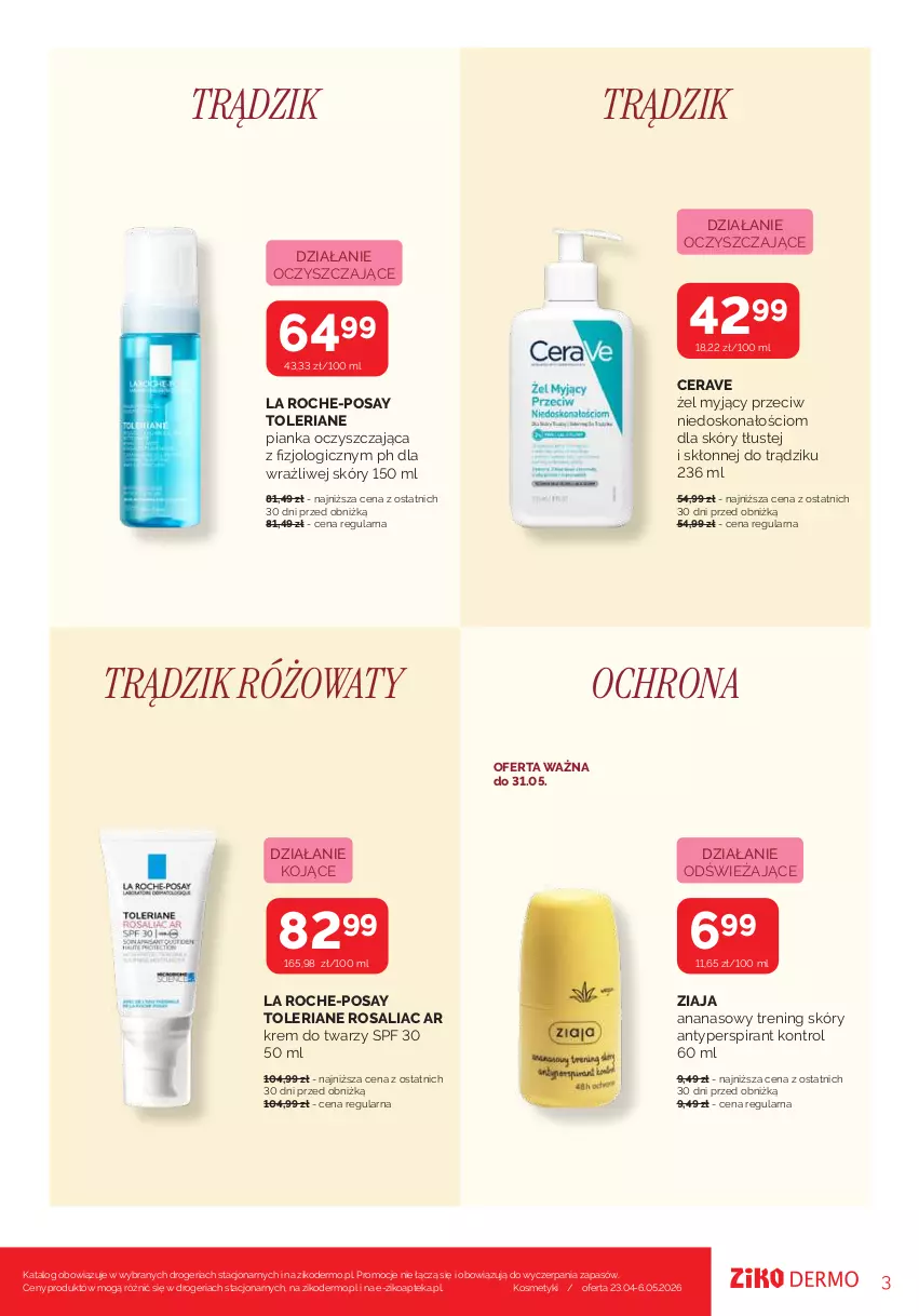 Gazetka promocyjna Ziko - Gazetka Ziko Dermo - ważna 23.04 do 06.05.2026 - strona 3 - produkty: Ananas, Antyperspirant, Apteka, CeraVe, Krem do twarzy, La Roche-Posay, Ziaja