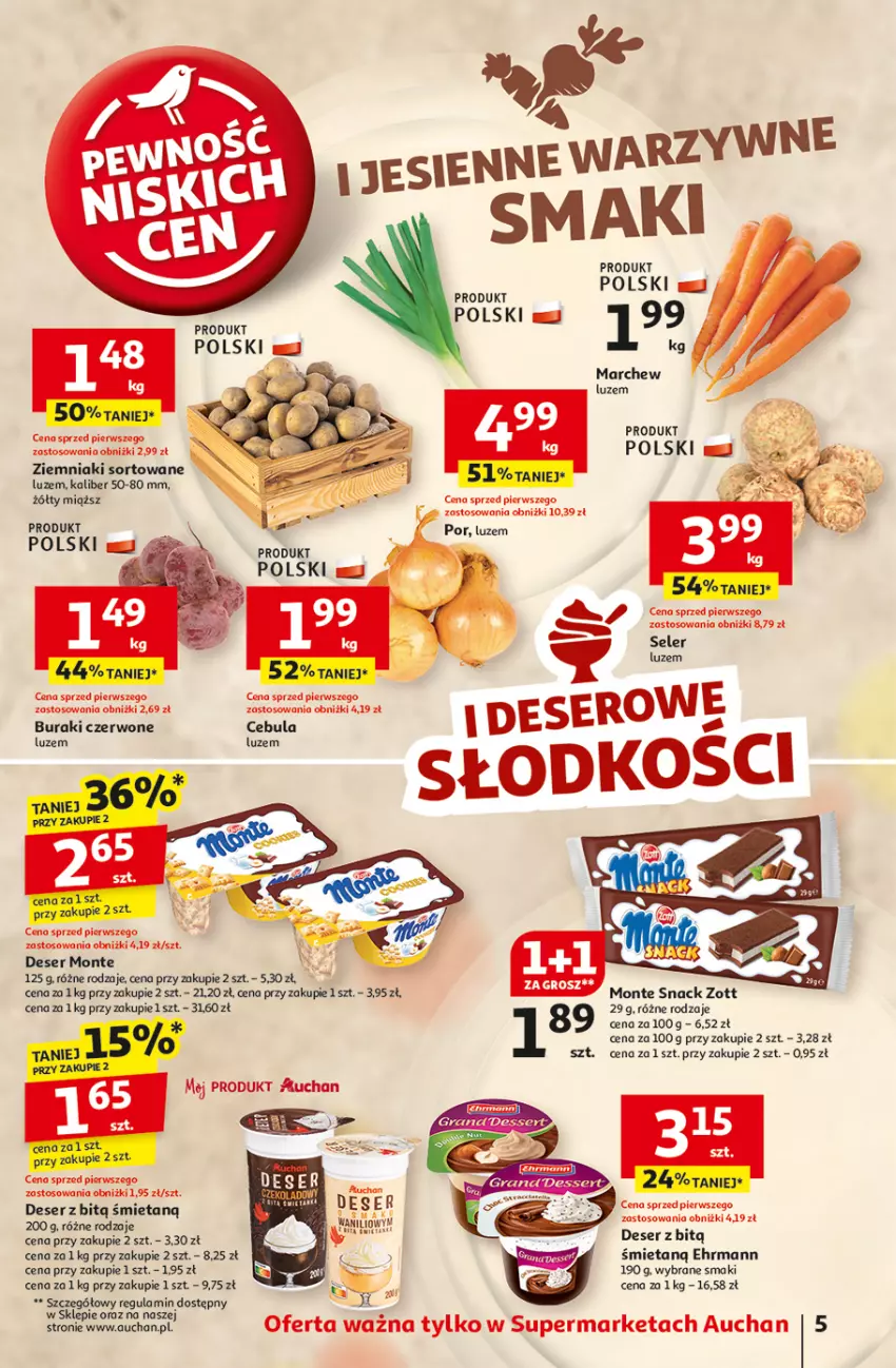 Gazetka promocyjna Auchan - Pewność Niskich Cen Supermarket - ważna 03.10 do 09.10.2024 - strona 5 - produkty: Buraki, Cebula, Deser, Monte, Por, Ser, Ziemniaki, Zott