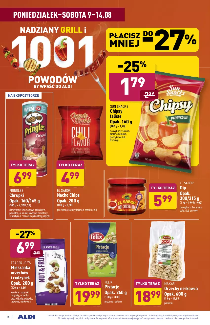 Gazetka promocyjna Aldi - ważna 09.08 do 14.08.2021 - strona 14 - produkty: Chipsy, Chrupki, Fa, Felix, Grill, Migdały, Pistacje, Pringles, Rodzynki, Salsa, Ser, Tera