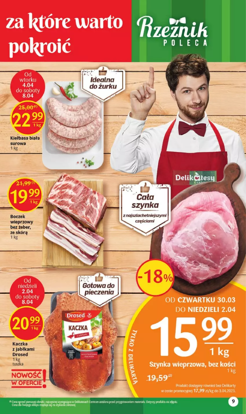 Gazetka promocyjna Delikatesy Centrum - Gazetka DC13 - ważna 30.03 do 08.04.2023 - strona 9 - produkty: Boczek, Jabłka, Kaczka, Kiełbasa, Kiełbasa biała, Piec, Szynka, Tusz