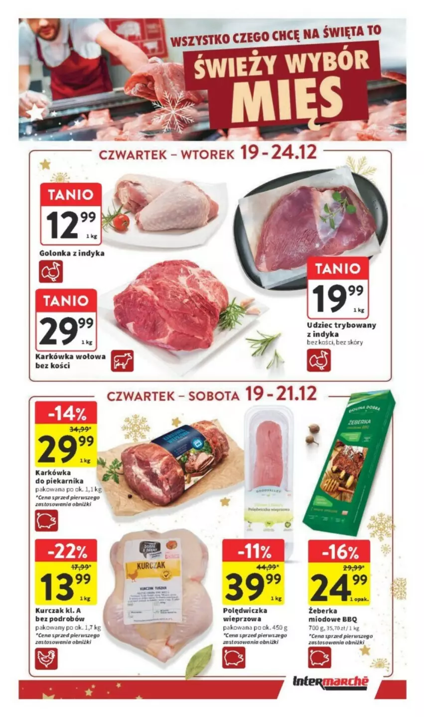 Gazetka promocyjna Intermarche - ważna 19.12 do 24.12.2024 - strona 18 - produkty: Kurczak, Piekarnik, Polędwiczka wieprzowa