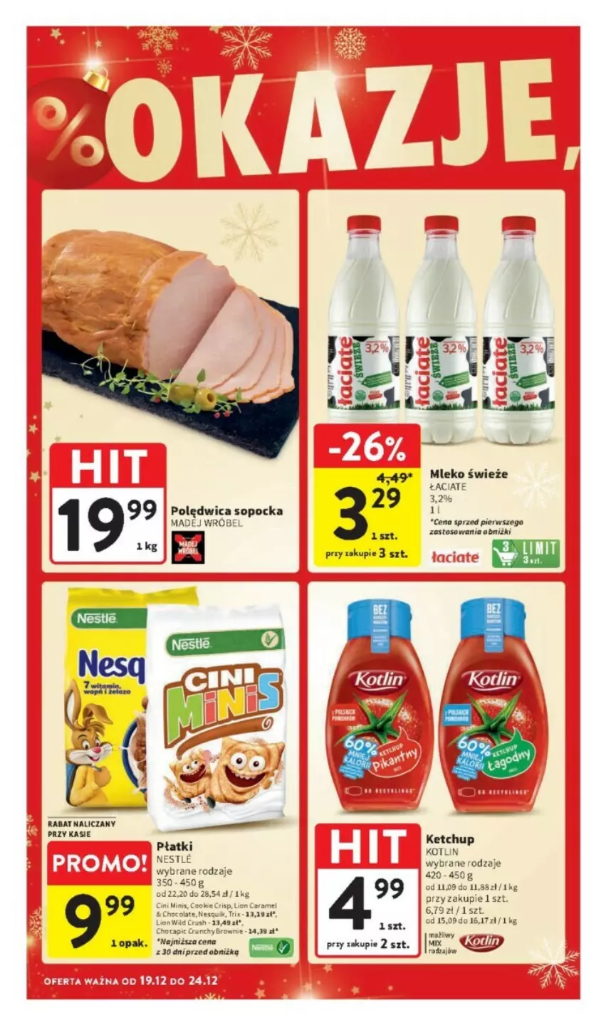 Gazetka promocyjna Intermarche - ważna 19.12 do 24.12.2024 - strona 8 - produkty: Brownie, Cini Minis, Ketchup, Kotlin, Lion, Madej Wróbel, Mleko, Nesquik, Polędwica