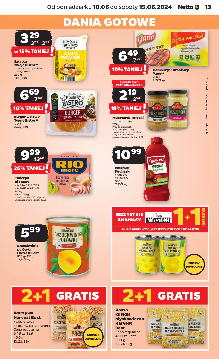 Gazetka promocyjna Netto - Od Poniedziałku - ważna 10.06 do 15.06.2024 - strona 13 - produkty: Ananas, Brzoskwinie, Burger, Dania gotowe, Gra, Hamburger, Kasza, Ketchup, Kuskus, Mus, Musztarda, Pudliszki, Rio Mare, Sałat, Sałatka, Sos, Tuńczyk, Warzywa