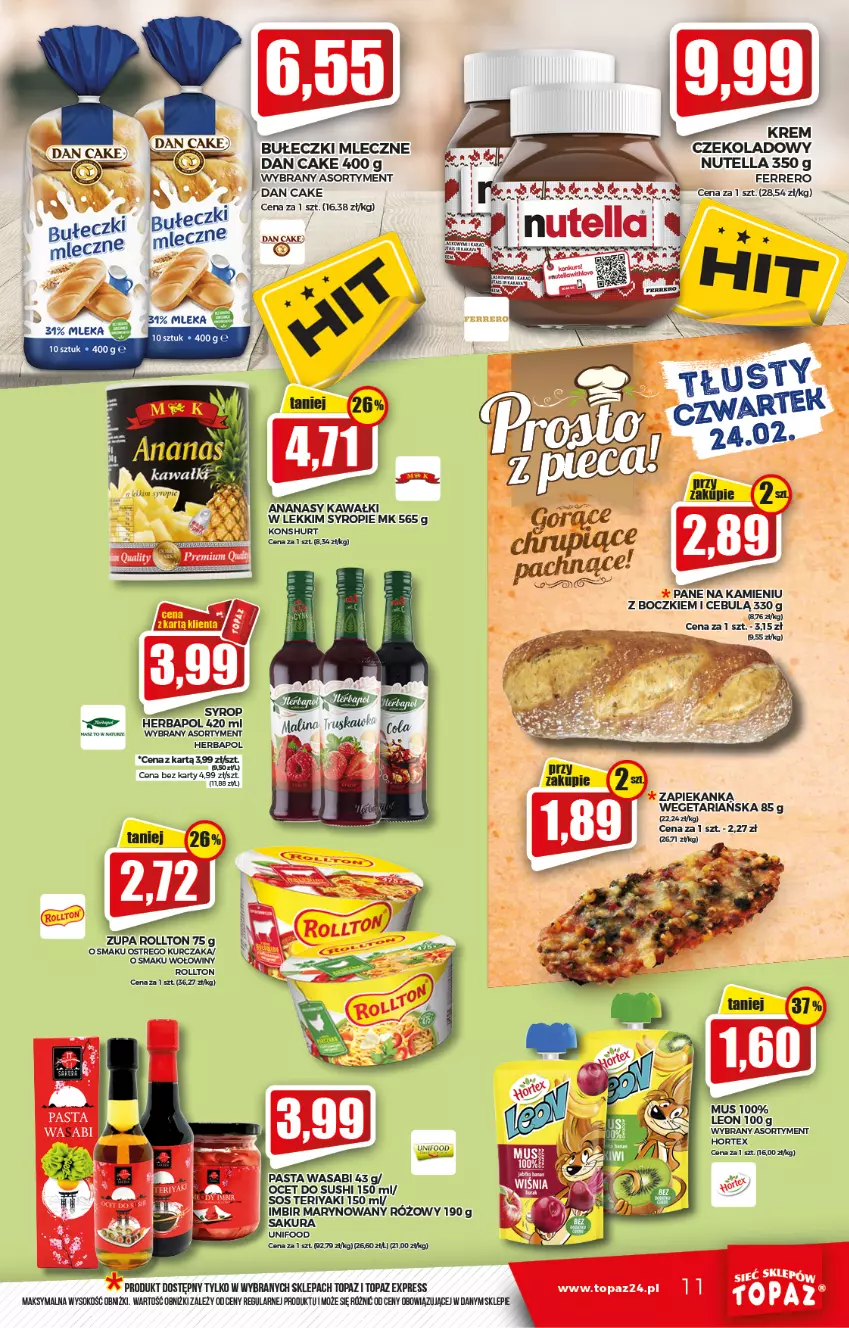 Gazetka promocyjna Topaz - Gazetka - ważna 24.02 do 02.03.2022 - strona 11 - produkty: Ananas, Bułeczki, Bułeczki mleczne, Dan Cake, Ferrero, Herbapol, Hortex, Imbir, Kawa, Kurczak, Leon, Mus, Nutella, Ocet, Pasta wasabi, Sok, Sos, Sushi, Syrop, Top, Wasa, Zapiekanka, Zupa