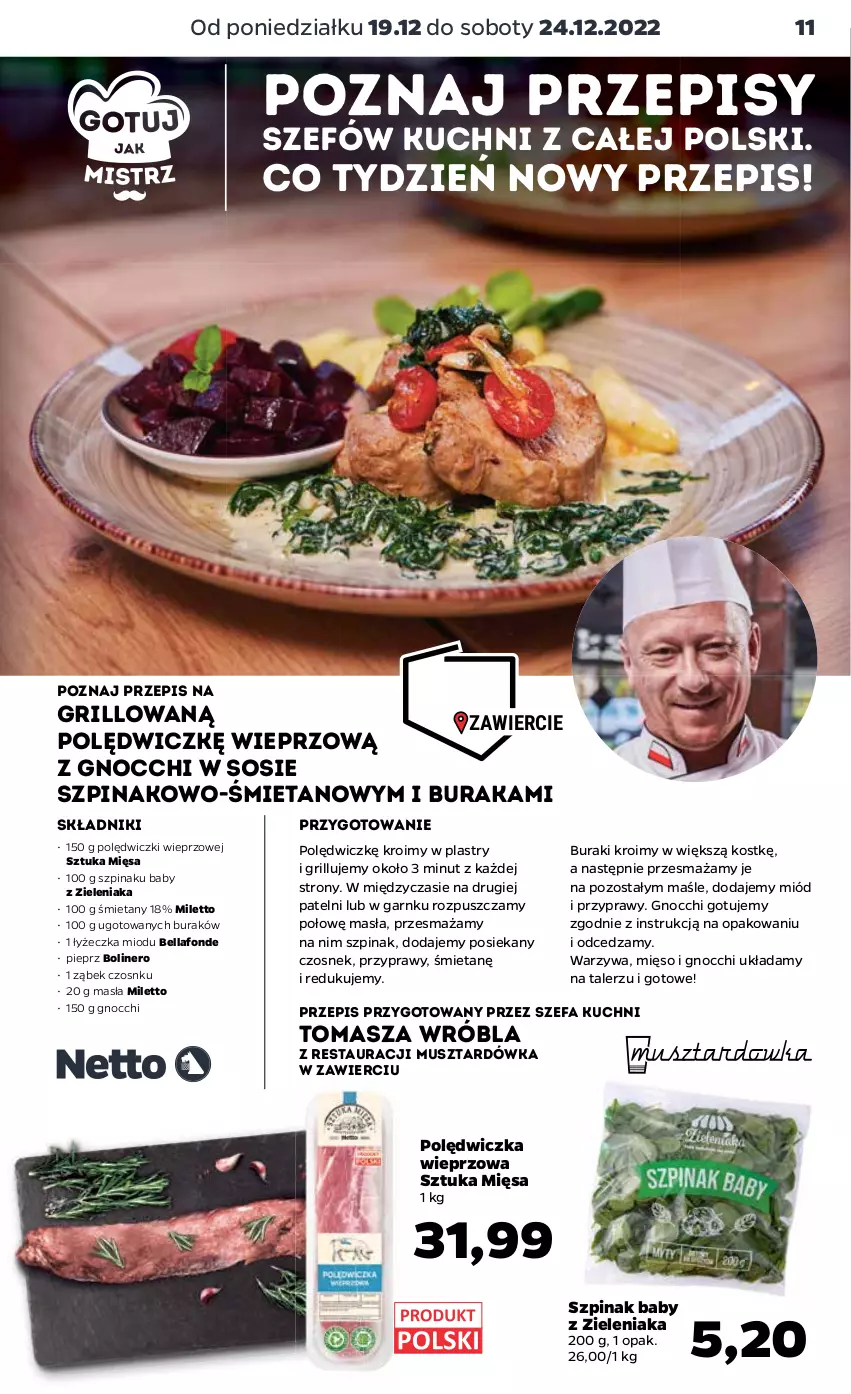 Gazetka promocyjna Netto - Artykuły spożywcze - ważna 19.12 do 24.12.2022 - strona 11 - produkty: Bell, Bella, Buraki, Czosnek, Fa, Gnocchi, Grill, Mięso, Miód, Mus, Pieprz, Polędwiczka wieprzowa, Przyprawy, Sos, Szpinak, Talerz, Warzywa