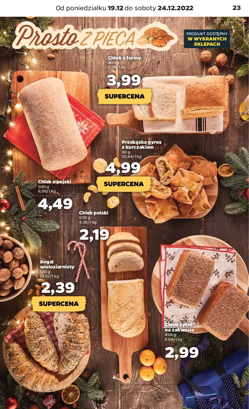 Gazetka promocyjna Netto - Artykuły spożywcze - ważna 19.12 do 24.12.2022 - strona 23 - produkty: Chleb, Gyros, Kurczak, Rogal