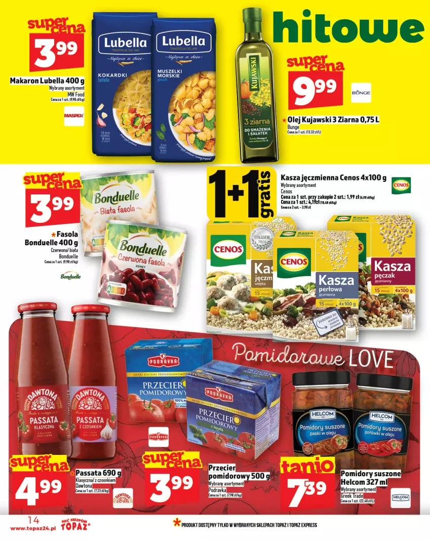 Gazetka promocyjna Topaz - Gazetka - ważna 24.07 do 30.07.2025 - strona 14 - produkty: Bell, Bella, Bonduelle, Cenos, Fa, Fasola, Kasza, Kasza jęczmienna, Kujawski, Lubella, Makaron, Mus, Olej, Podravka, Pomidory, Suszone pomidory, Top