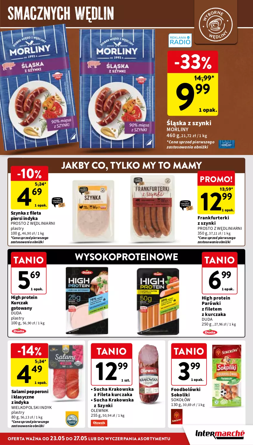 Gazetka promocyjna Intermarche - ważna 23.05 do 27.05.2024 - strona 23 - produkty: Duda, Frankfurterki, Kurczak, Kurczak gotowany, Morliny, Olewnik, Parówki, Salami, Sok, Sokołów, Szynka