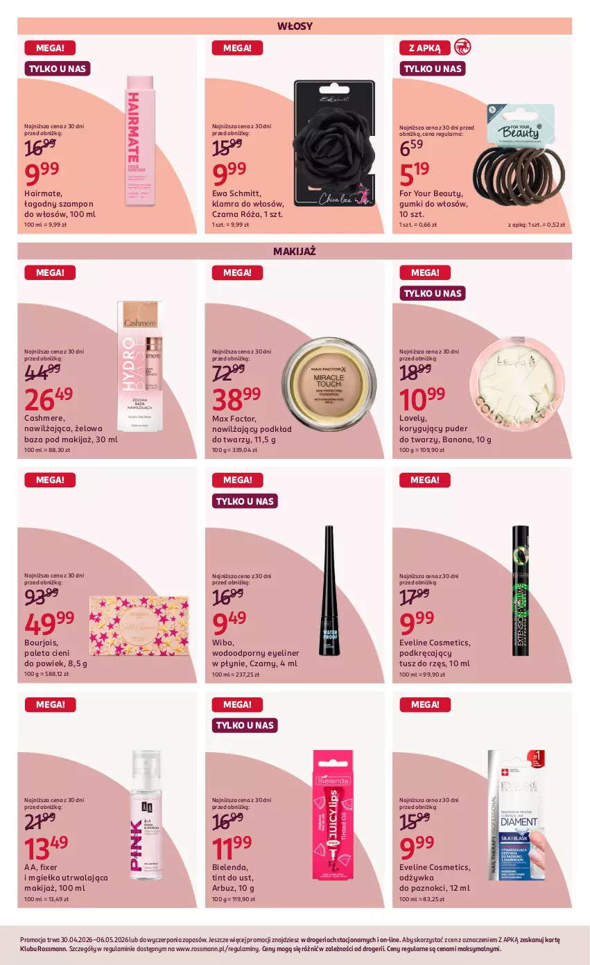Gazetka promocyjna Rossmann - Gazetka promocyjna Rossmanna - ważna 30.04 do 06.05.2026 - strona 4 - produkty: Arbuz, Bielenda, Bourjois, Eveline, Ewa Schmitt, Fa, For Your Beauty, Lovely, Makijaż, Max Factor, Odżywka, Paleta, Podkład, Podkład do twarzy, Por, Puder, Puder do twarzy, Róża, Szampon, Tusz, Wibo