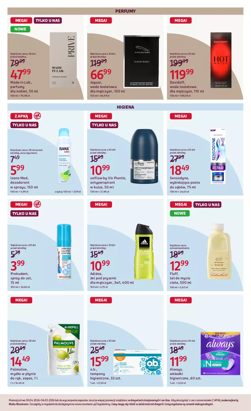 Gazetka promocyjna Rossmann - Gazetka promocyjna Rossmanna - ważna 30.04 do 06.05.2026 - strona 5 - produkty: Adidas, Always, Antyperspirant, Davidoff, Dezodorant, Isana, Jaguar, Mydło, Mydło w płynie, O.B., Palmolive, Pasta do zębów, Perfum, Prokudent, Sensodyne, Tampony, Wkładki, Woda, Woda toaletowa